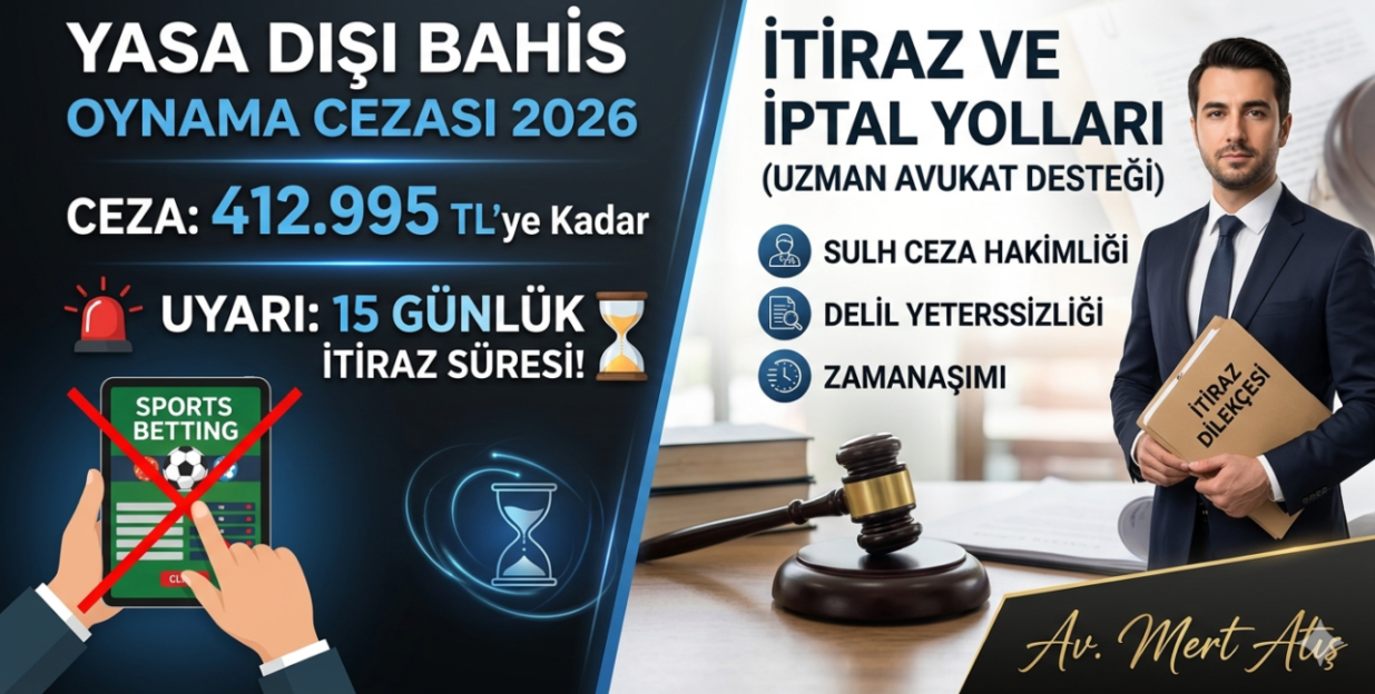 Yasadışı Bahis Oynama Cezası ve İtiraz Yolları